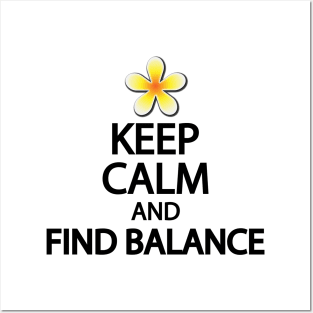 Keep calm and find balance Posters and Art